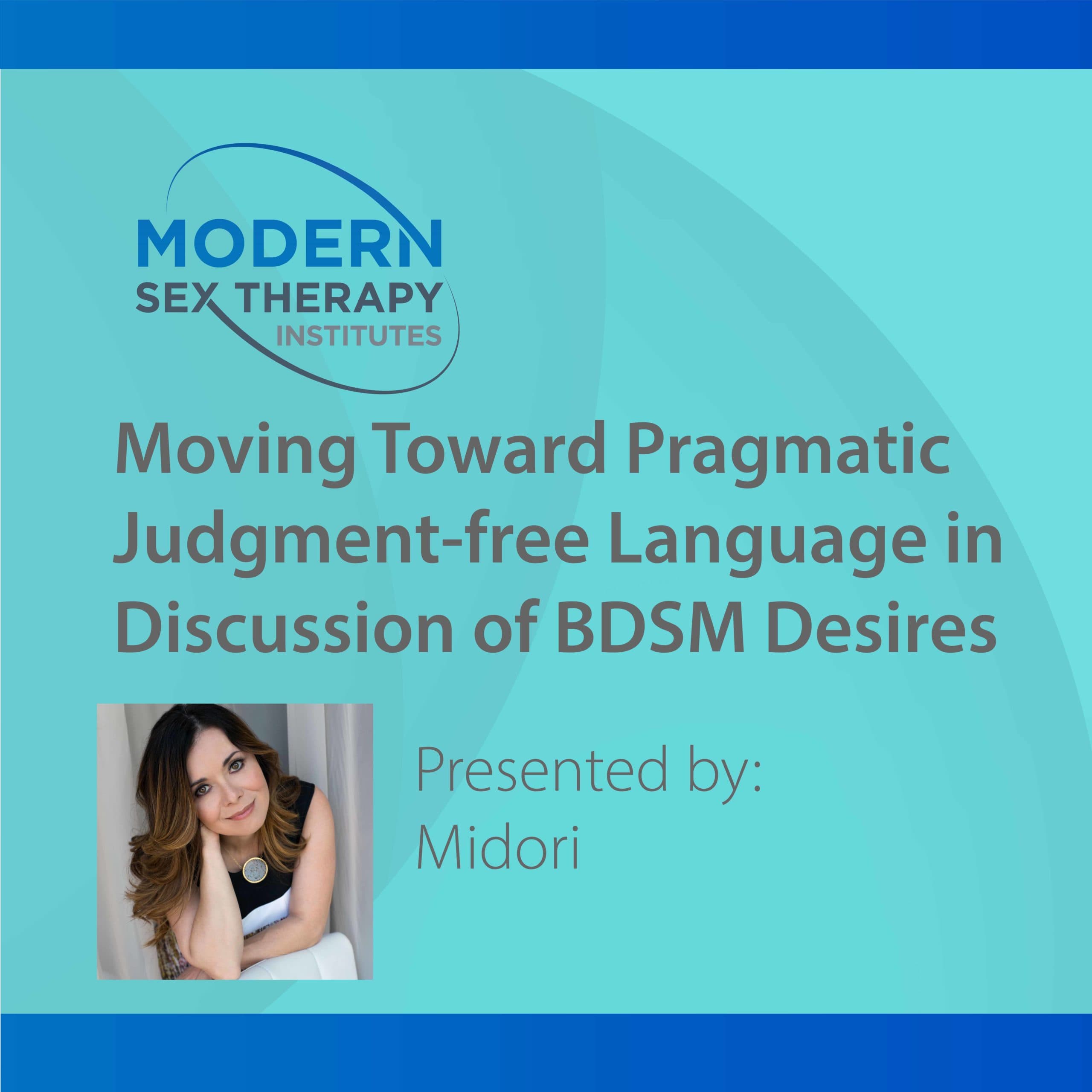 Moving Toward Pragmatic Judgment-free Language in Discussion of BDSM Desires