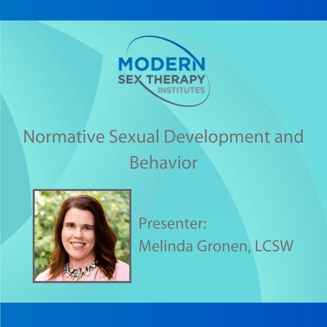 Normative Sexual Development and Behavior