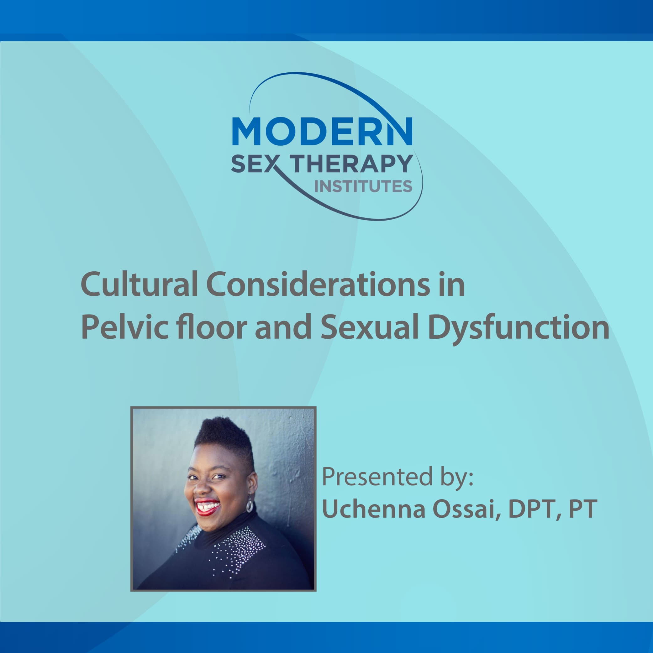 Cultural Considerations in Pelvic floor and Sexual Dysfunction