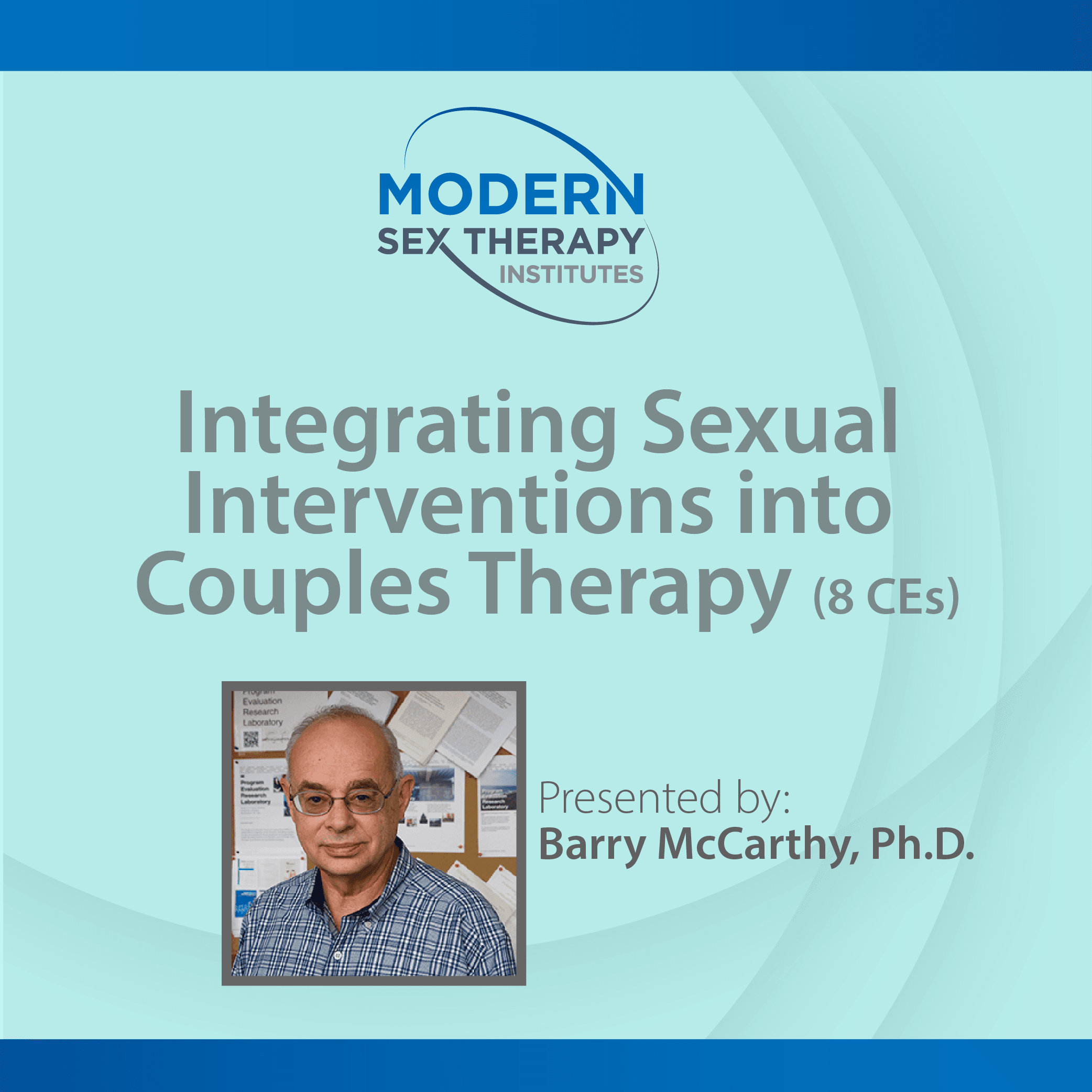 Integrating Sexual Interventions into Couple Therapy