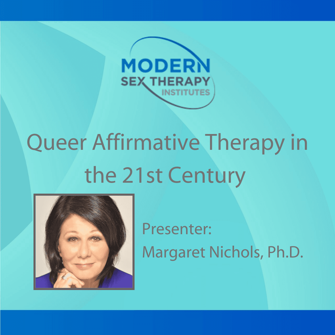 Queer Affirmative Therapy in the 21st Century