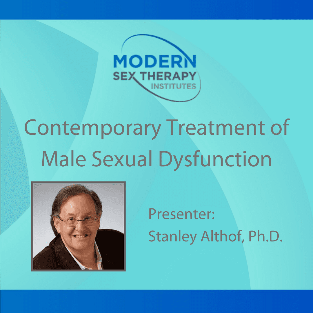 Contemporary Treatment of Male Sexual Dysfunction