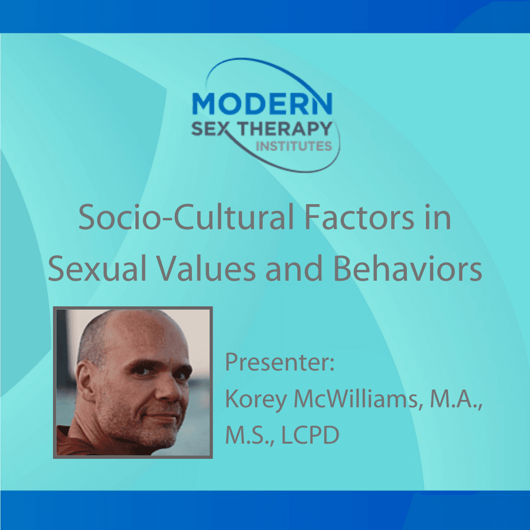 Socio-Cultural Factors in Sexual Values and Behaviors Presented