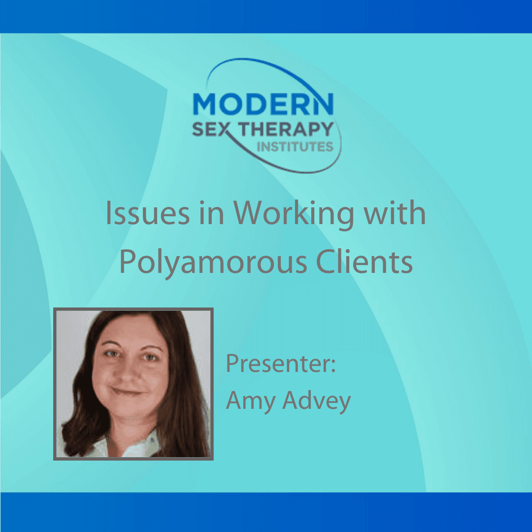 Issues in Working with Polyamorous Clients