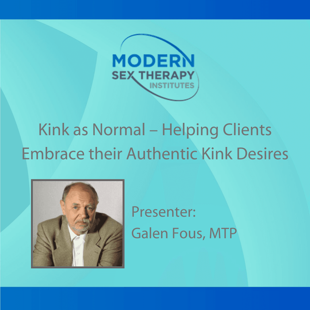 Kink as Normal – Helping Clients Embrace their Authentic Kink Desires