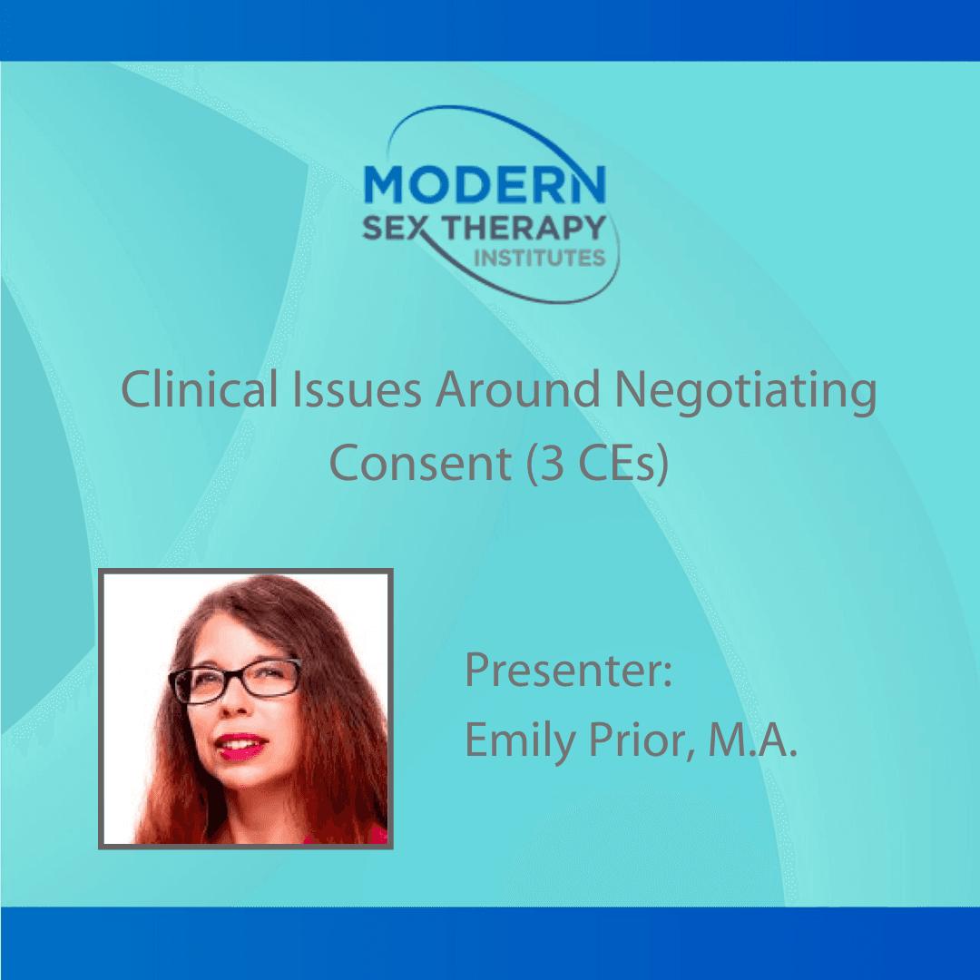 Clinical Issues Around Negotiating Consent