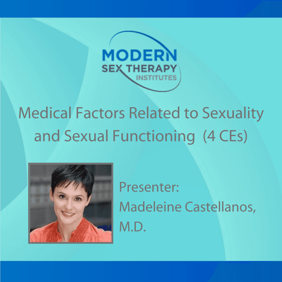 Medical Factors Related to Sexuality and Sexual Functioning