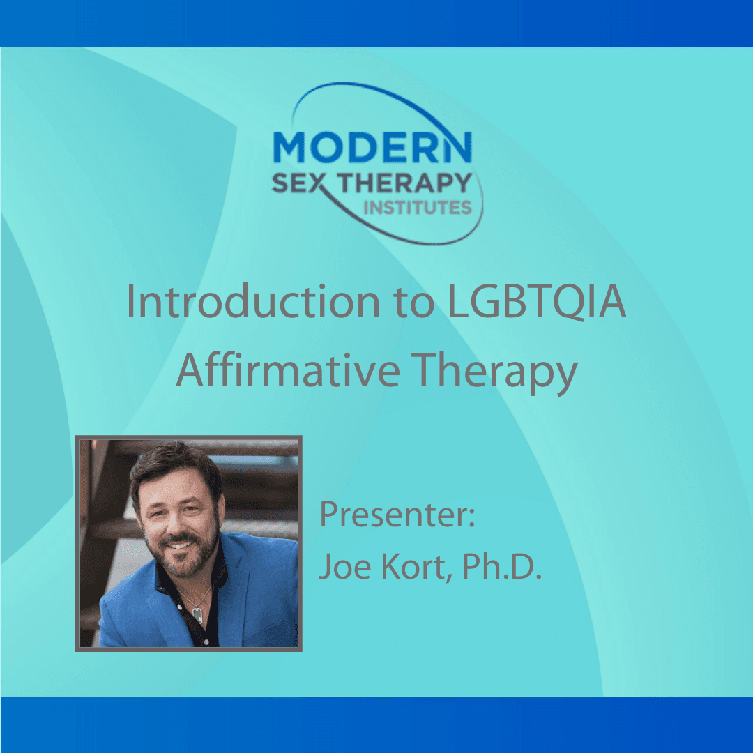 Introduction to LGBTQIA Affirmative Therapy