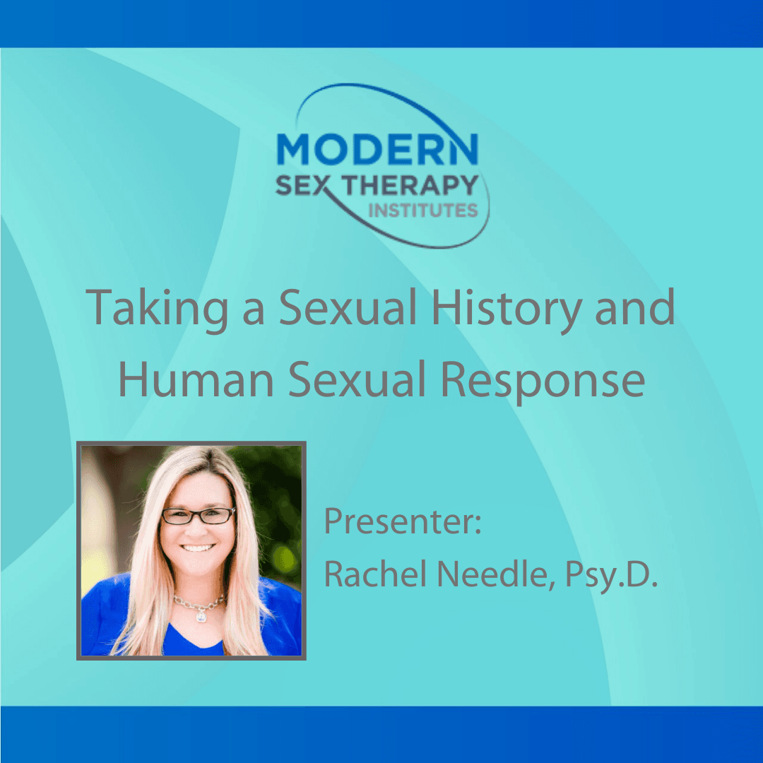 Taking a Sexual History and Human Sexual Response