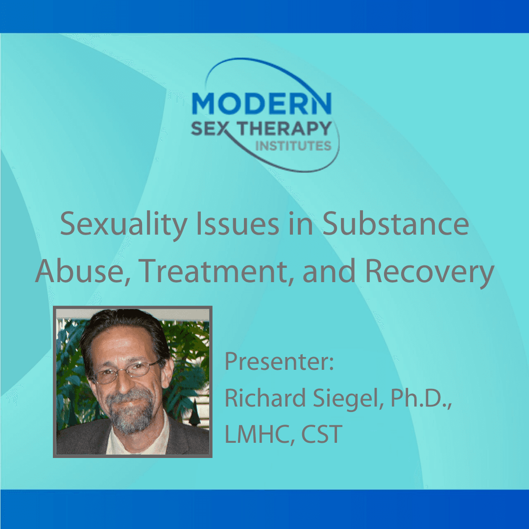 Sexuality Issues in Addiction, Treatment & Recovery