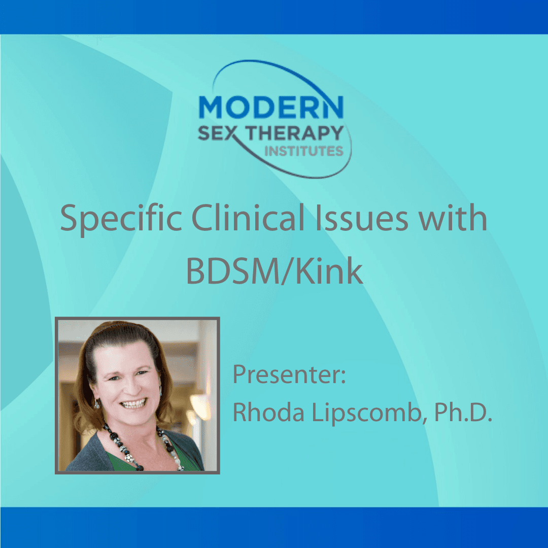 Specific Clinical Issues with BDSM/Kink