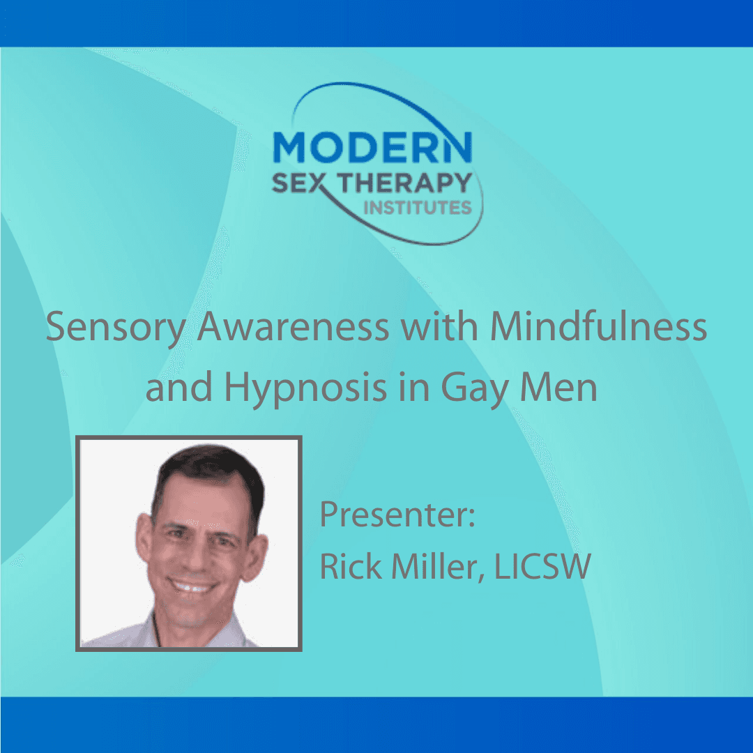 Sensory Awareness with Mindfulness and Hypnosis in Gay Men