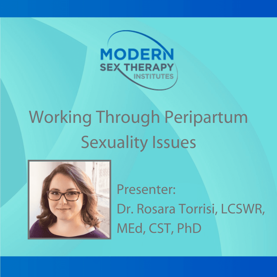 Working Through Peripartum Sexuality Issues