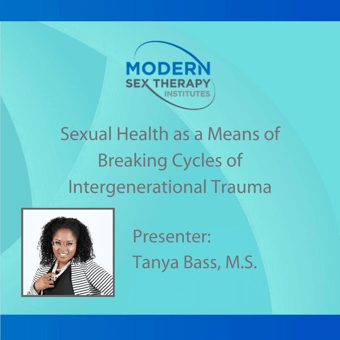 Sexual Health as a Means of Breaking Cycles of Intergenerational Trauma