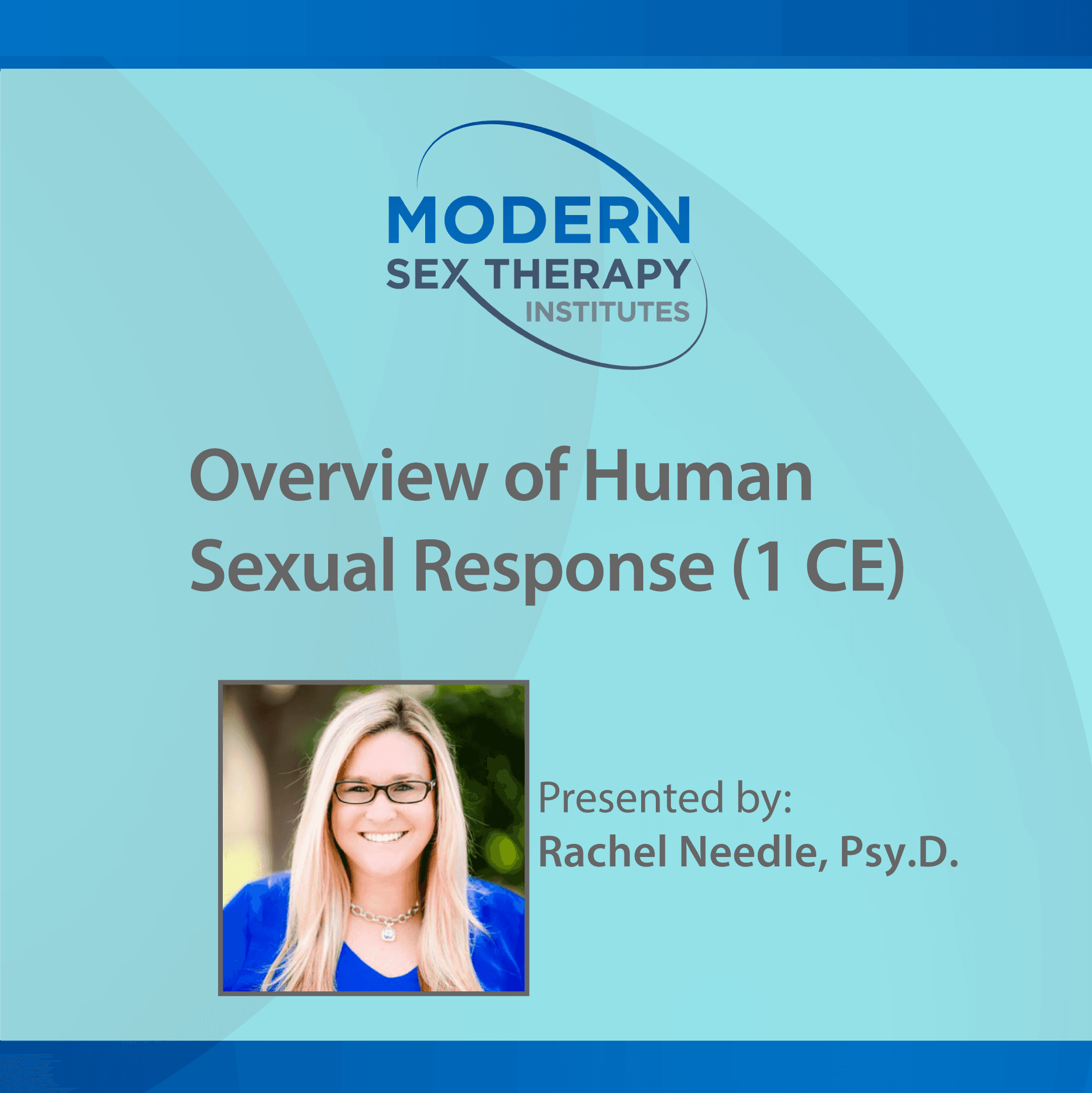 Overview of Human Sexual Response