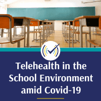 Telehealth in the School Environment: Meeting Student Needs amid COVID-19, Online Self-Study